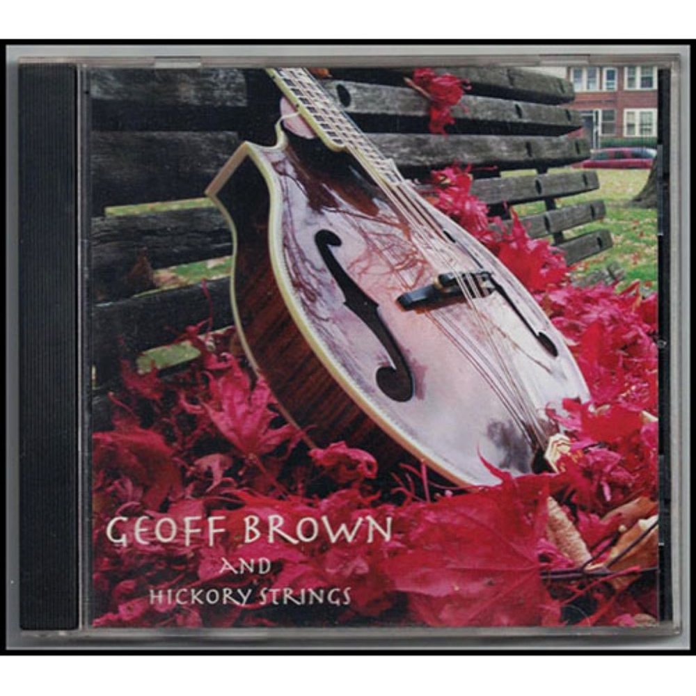 rare Geoff Brown and Hickory Strings music CD